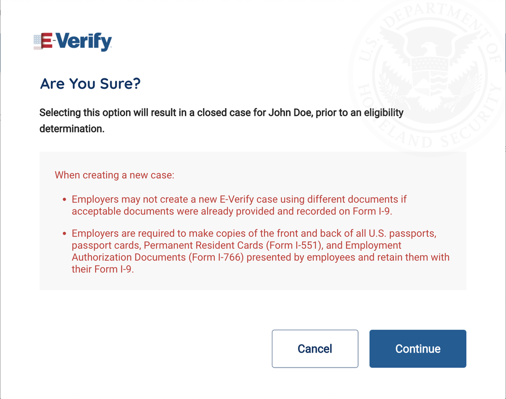 Are you sure you want to close your E-Verify Case?
